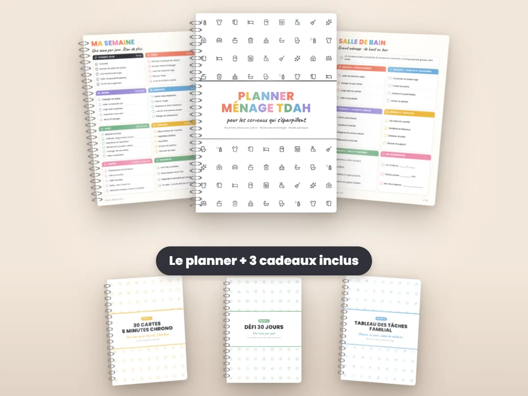 Planner Ménage TDAH : la couverture, la page « Ma semaine », la page « Salle de bain » et les 3 cadeaux inclus